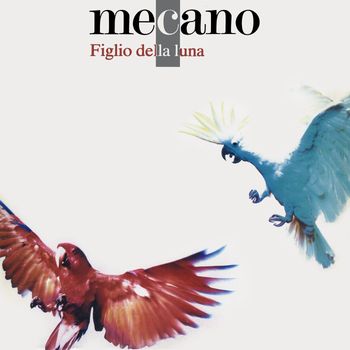 Mecano - Figlio della luna
