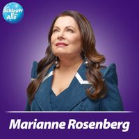 Marianne Rosenberg - Schlager für Alle präsentiert: Marianne Rosenberg