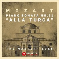 Peter Schmalfuss - The Masterpieces - Mozart: Piano Sonata No. 11 in A Major, K. 331 "Alla Turca"