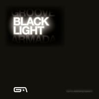 Groove Armada - Black Light 15th Anniversary