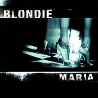 Blondie - Maria