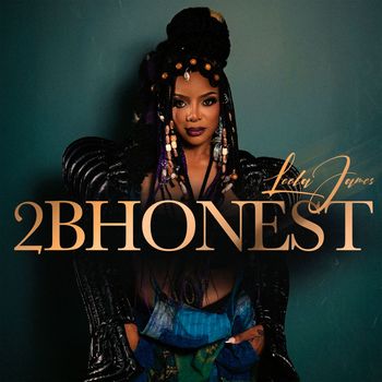 Leela James - 2BHONEST (Explicit)