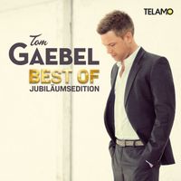 Tom Gaebel - Best Of Jubiläumsedition