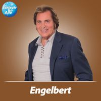 Engelbert - Schlager für Alle präsentiert: Engelbert