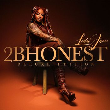 Leela James - 2BHONEST (Explicit)