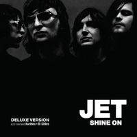 Jet - Shine On (Deluxe Version)