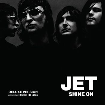 Jet - Shine On (Deluxe Version)