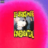Waterparks - IF LYRICS WERE CONFIDENTIAL (Explicit)