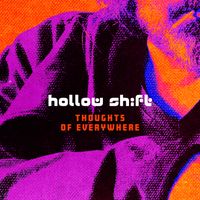 Hollow Shift - Thoughts of Everywhere