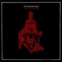 Duran Duran - SHADOWS ON YOUR SIDE