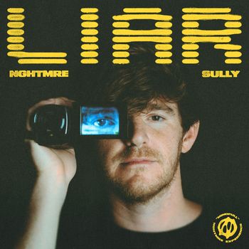 NGHTMRE, Sully - Liar