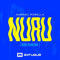 Gabriel Robella - Nuru (Radio Mix)