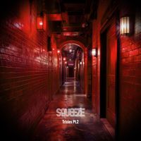 Squeeze - Trixies, Pt. 2