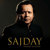 Rafaqat Ali Khan - Sajday