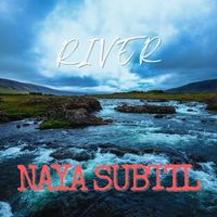 Naya subtil - River
