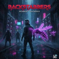 Robert Phoenix - Backstabbers