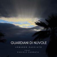 Armando Cacciato - Guardiani di Nuvole