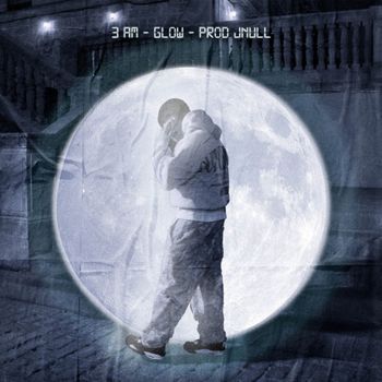 Glow - 3AM