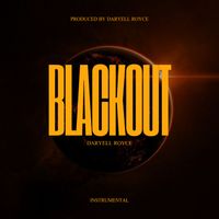 Daryell Royce - BLACKOUT (Instrumental)