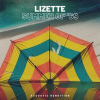 Lizette - Summer of '69 (Acoustic Rendition)