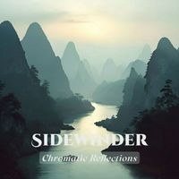 chromatic reflections - Sidewinder