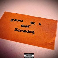 Marcellus - Imma Be A Star Someday (Explicit)