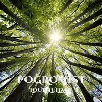 Loud Lullaby - Pogromist