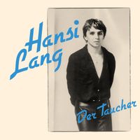 Hansi Lang - Der Taucher (Remastered 2026)