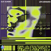 Alex Aleman - Love And Dance