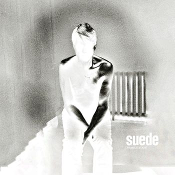 Suede - Trance State