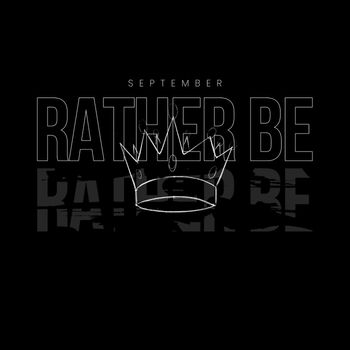 September - Rather Be (Explicit)