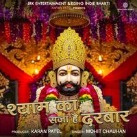 Mohit Chauhan - Shyam Ka Saja Hai Darbar