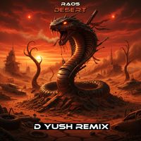Raos - Desert (D Yush Remix)