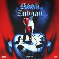 Nazz - Kaali Zubaan (Explicit)