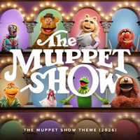The Muppets - The Muppet Show Theme (2026)
