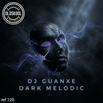 Dj Guanxe - Dark Melodic