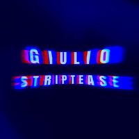 GIULIO - Striptease