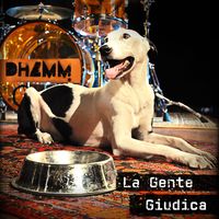 Dhamm - La gente giudica
