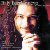 Raly Barrionuevo - Grandes Éxitos