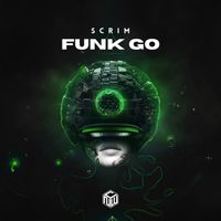 Scrim - Funk Go