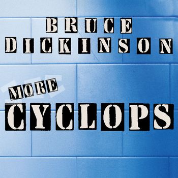 Bruce Dickinson - Cyclops (2025 Reimagined Version)