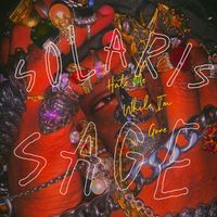Solaris sage - Hate me while I'm gone (Explicit)