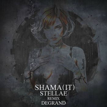 Shama (IT) - Stellae