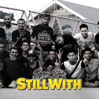 SEVEN STAR - Still With (Explicit)