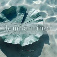 Van.Gao - Lemna Minor