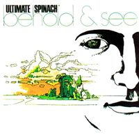 Ultimate Spinach - Behold & See