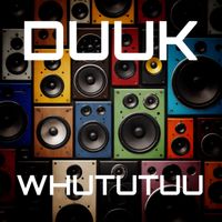 DUUK - Whututuu