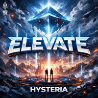 Hysteria - Elevate (Explicit)