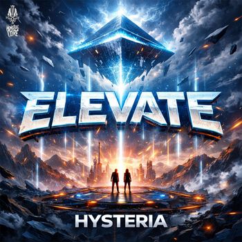 Hysteria - Elevate (Explicit)
