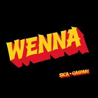 Sica - WENNA (Explicit)